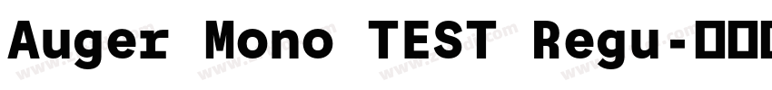 Auger Mono TEST Regu字体转换